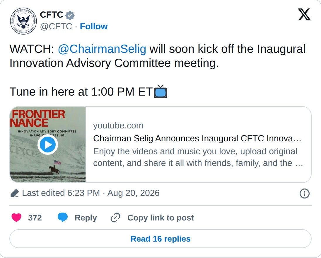@CFTC op X: CFTC @CFTC · Follow WATCH: @ChairmanSelig will soon kick off the Inaugural Innovation Advisory Committee meeting. Tune in here at 1:00 PM ET youtube.com Chairman Selig Announces Inaugural CFTC Innovation Advisory Committee... Enjoy the videos and music you love, upload original content,