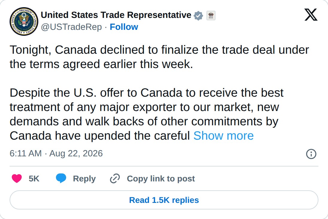 @USTradeRep op X: United States Trade Representative @USTradeRep · Follow Tonight, Canada declined to finalize the trade deal under the terms agreed earlier this week. Despite the U.S. offer to Canada to receive the best treatment of any major exporter to our market, new demands and walk backs of ot