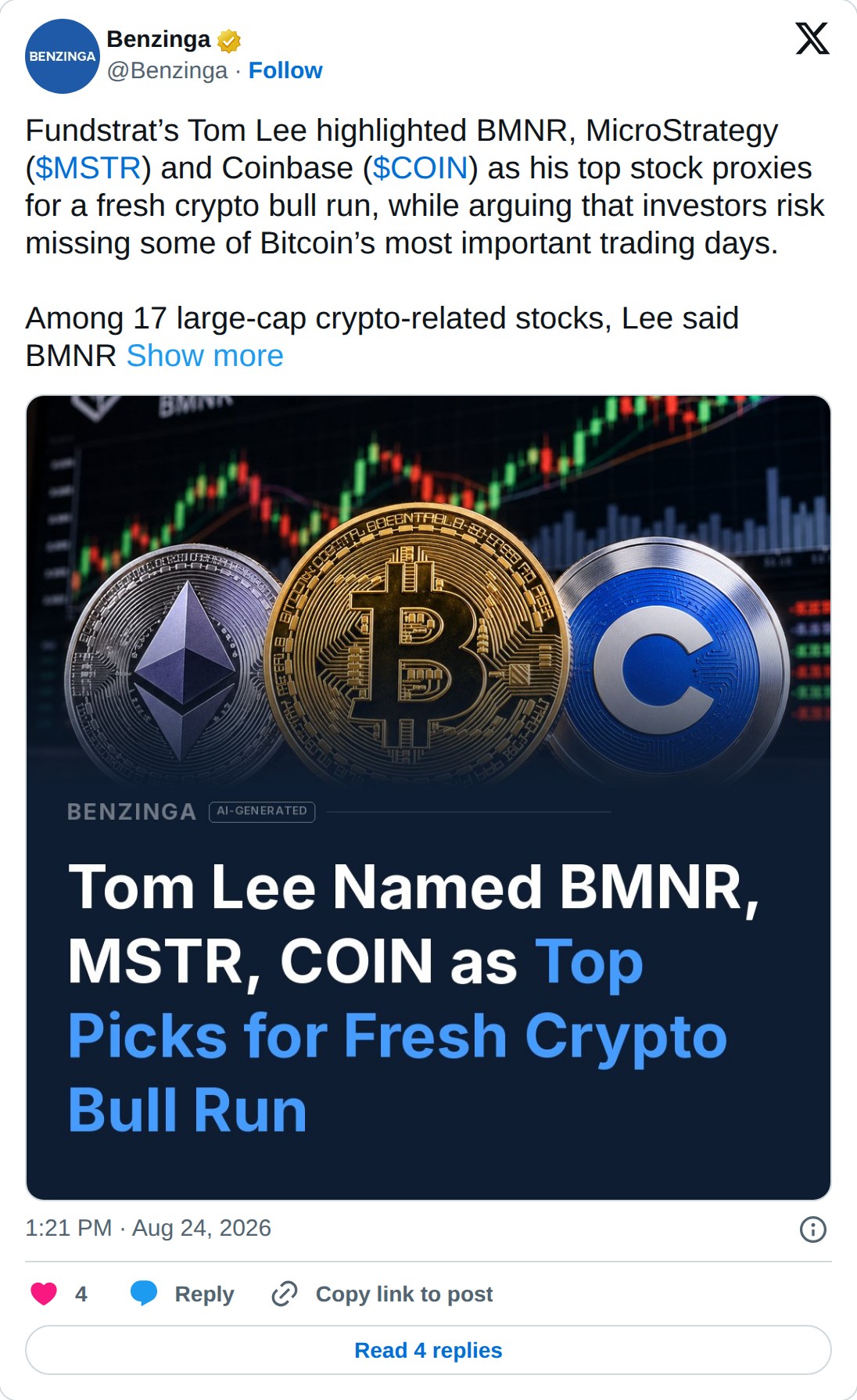 @Benzinga op X: Benzinga @Benzinga · Follow Fundstrat’s Tom Lee highlighted BMNR, MicroStrategy ($MSTR) and Coinbase ($COIN) as his top stock proxies for a fresh crypto bull run, while arguing that investors risk missing some of Bitcoin’s most important trading days. Among 17 large-cap crypto-relate