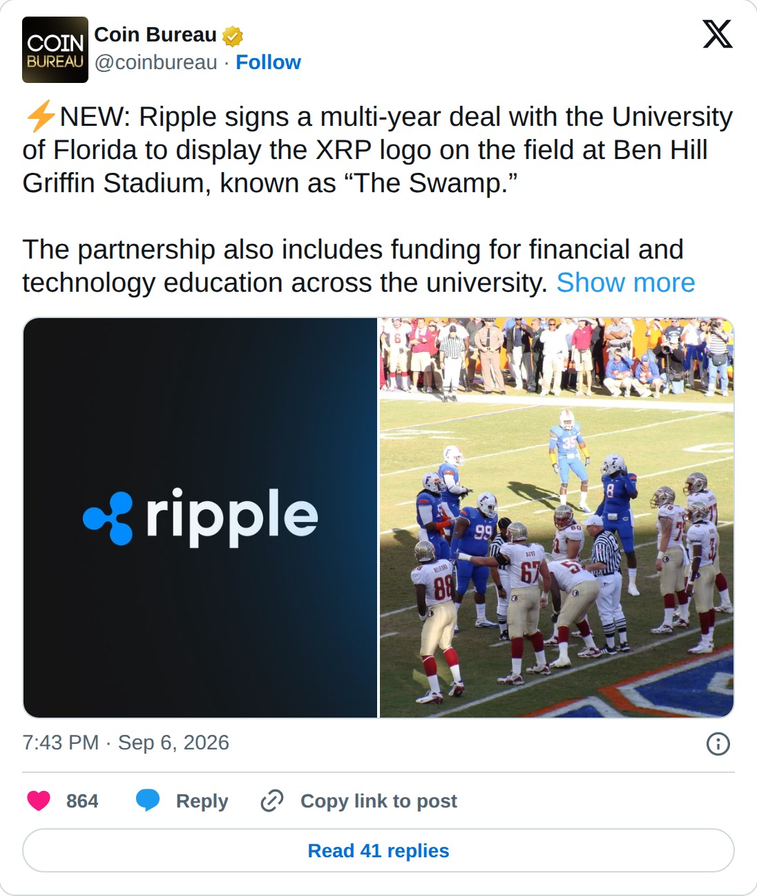 @coinbureau op X: Coin Bureau @coinbureau · Follow NEW: Ripple signs a multi-year deal with the University of Florida to display the XRP logo on the field at Ben Hill Griffin Stadium, known as “The Swamp.” The partnership also includes funding for financial and technology education across the univer