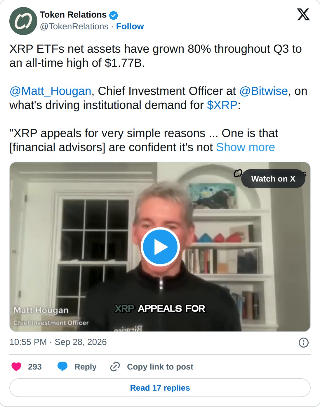 @TokenRelations op X: Token Relations @TokenRelations · Follow XRP ETFs net assets have grown 80% throughout Q3 to an all-time high of $1.77B. @Matt_Hougan, Chief Investment Officer at @Bitwise, on what's driving institutional demand for $XRP: "XRP appeals for very simple reasons ... One is that [fi