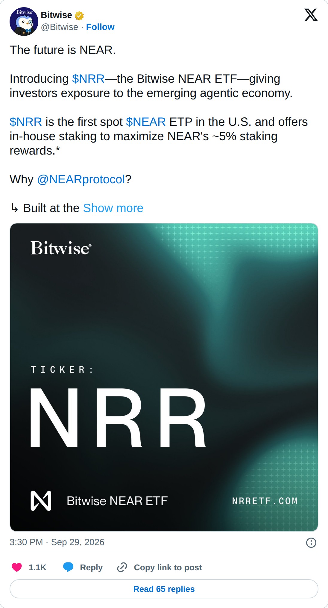 @Bitwise op X: Bitwise @Bitwise · Follow The future is NEAR. Introducing $NRR—the Bitwise NEAR ETF—giving investors exposure to the emerging agentic economy. $NRR is the first spot $NEAR ETP in the U.S. and offers in-house staking to maximize NEAR's ~5% staking rewards.* Why @NEARprotocol? ↳ Built a