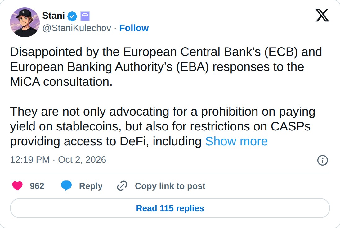 @StaniKulechov op X: Stani @StaniKulechov · Follow Disappointed by the European Central Bank’s (ECB) and European Banking Authority’s (EBA) responses to the MiCA consultation. They are not only advocating for a prohibition on paying yield on stablecoins, but also for restrictions on CASPs providing 