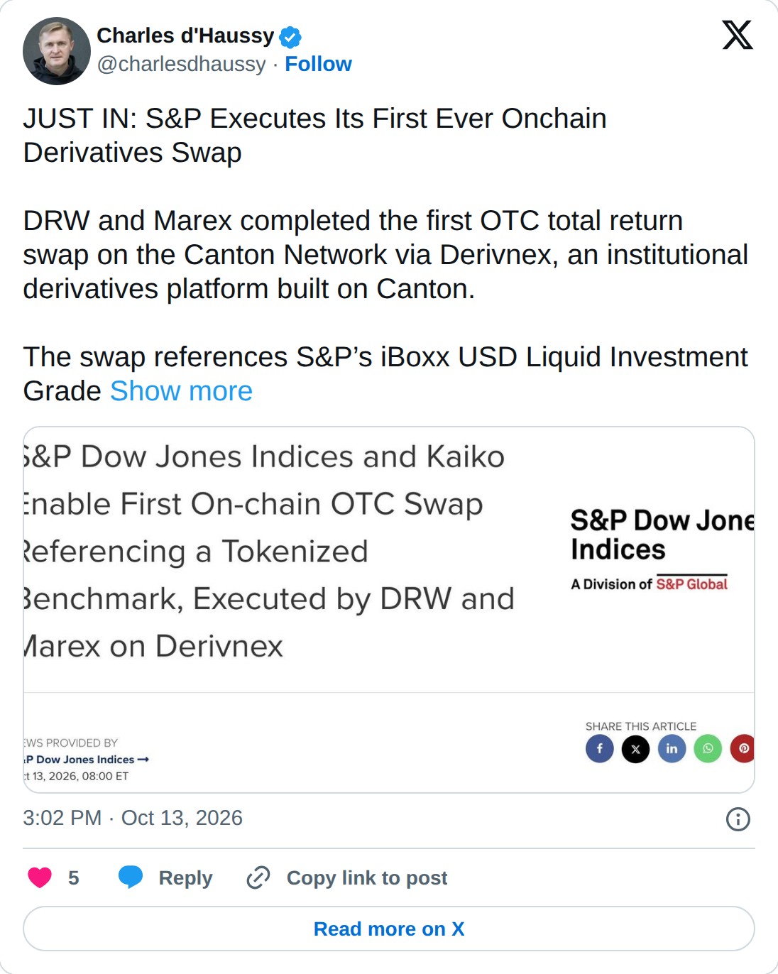 @charlesdhaussy op X: Charles d'Haussy @charlesdhaussy · Follow JUST IN: S&P Executes Its First Ever Onchain Derivatives Swap DRW and Marex completed the first OTC total return swap on the Canton Network via Derivnex, an institutional derivatives platform built on Canton. The swap references S&P’s i