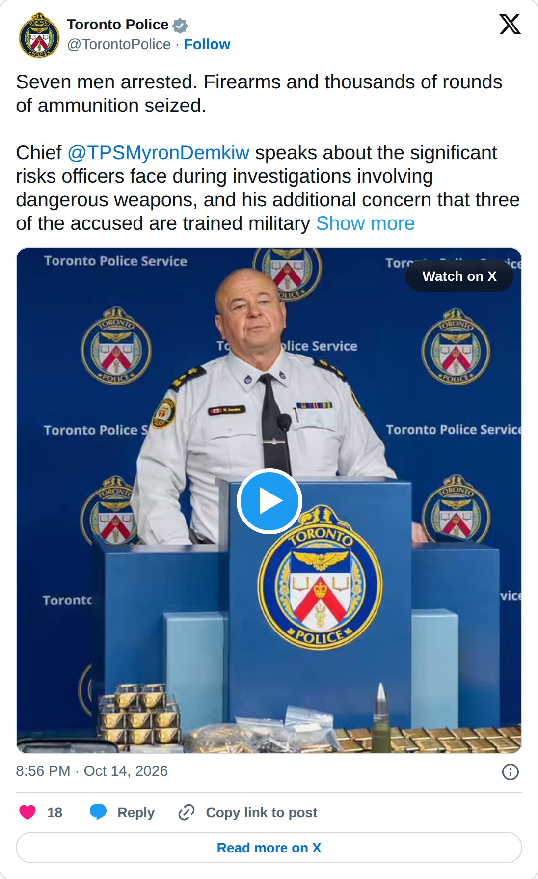 @TorontoPolice op X: Toronto Police @TorontoPolice · Follow Seven men arrested. Firearms and thousands of rounds of ammunition seized. Chief @TPSMyronDemkiw speaks about the significant risks officers face during investigations involving dangerous weapons, and his additional concern that three of th