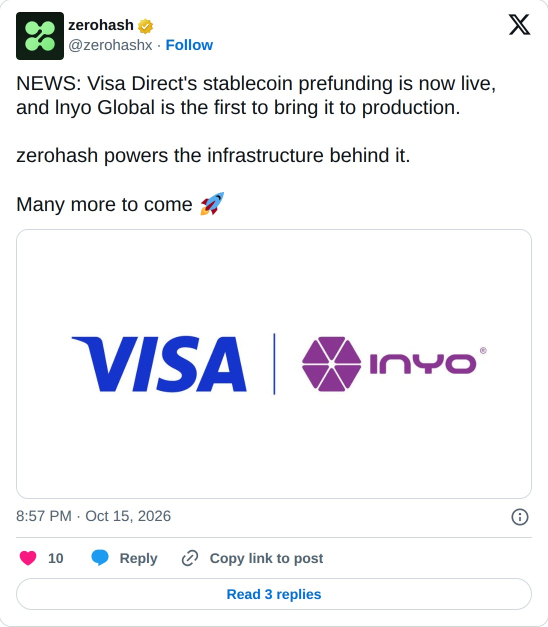 @zerohashx op X: zerohash @zerohashx · Follow NEWS: Visa Direct's stablecoin prefunding is now live, and lnyo Global is the first to bring it to production. zerohash powers the infrastructure behind it. Many more to come 8:57 PM · Oct 15, 2026 10 Reply Copy link to post Read 3 replies