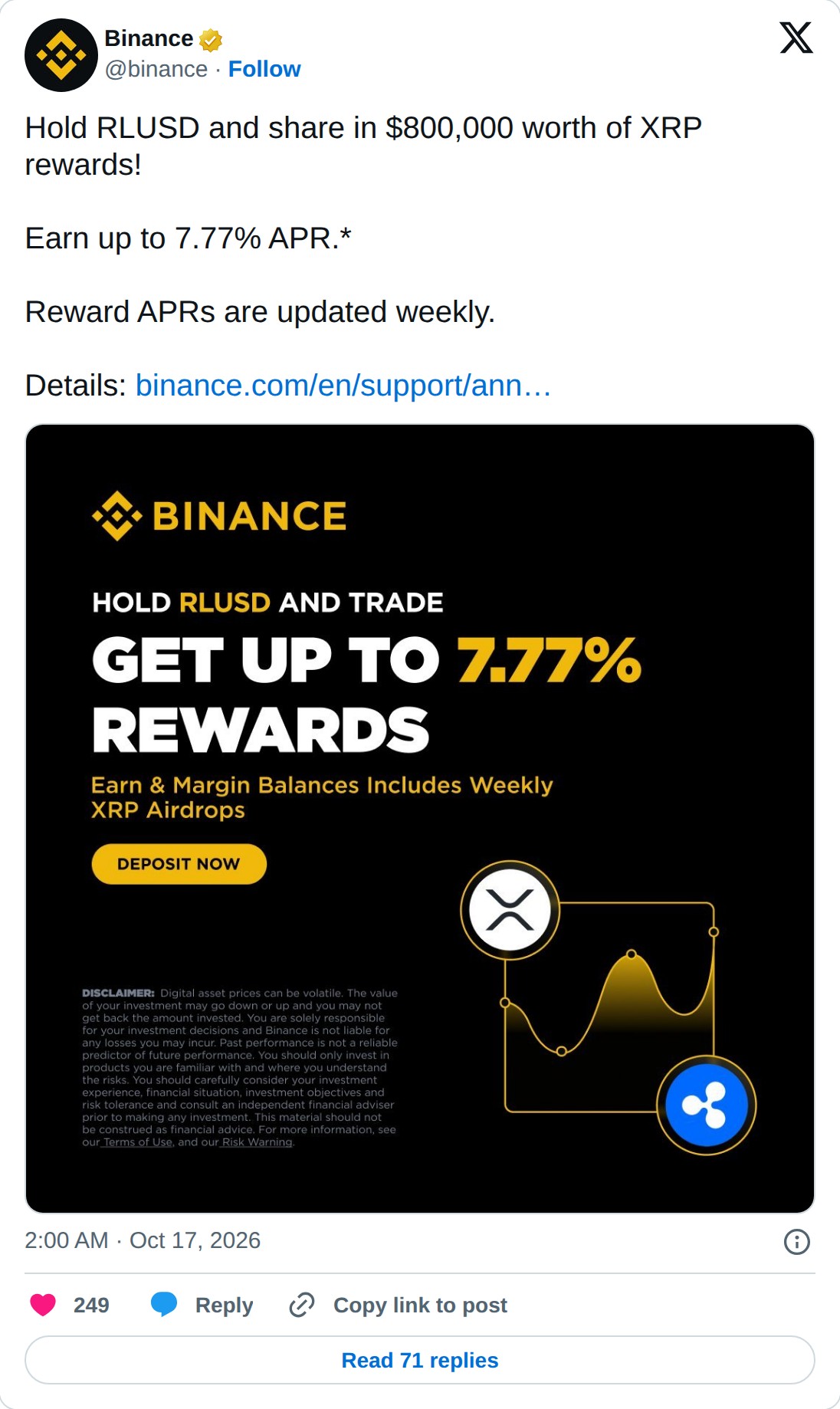 @binance op X: Binance @binance · Follow Hold RLUSD and share in $800,000 worth of XRP rewards! Earn up to 7.77% APR.* Reward APRs are updated weekly. Details: https://binance.com/en/support/announcement/detail/3bd5e178205f4051bd008994c5a99363… 2:00 AM · Oct 17, 2026 249 Reply Copy link to post Read