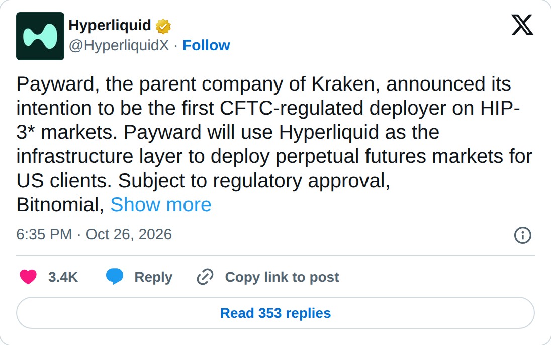 @HyperliquidX op X: Hyperliquid @HyperliquidX · Follow Payward, the parent company of Kraken, announced its intention to be the first CFTC-regulated deployer on HIP-3* markets. Payward will use Hyperliquid as the infrastructure layer to deploy perpetual futures markets for US clients. Subject to reg